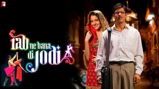 Rab Ne Bana Di Jodi Full Movie  Shah Rukh Khan  Anushka Sharma  Facts and Review  RNBDJ Movie [upl. by Terrence]