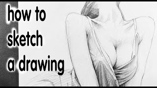 How To Sketch a Drawing  DRAWING TUTORIAL   DP Truong [upl. by Alicul222]