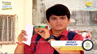 MONEY ENVELOP I SUNDAY SPECIAL I FULL MOVIE I Taarak Mehta Ka Ooltah Chashmah I तारक मेहता [upl. by Kam]