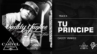 Daddy Yankee  09 Tu Principe ft Zion y Lennox  Barrio Fino Bonus Track Version Audio Oficial [upl. by Hgielsa236]