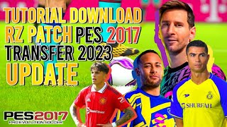 CARA DOWNLOAD PATCH PES TERBARU 2023 Tutorial Download RZ Patch PES 2017 New Update Season 2023 [upl. by Poler]