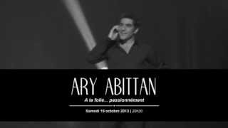 ARY ABITTAN  A la folie passionnément [upl. by Castro]