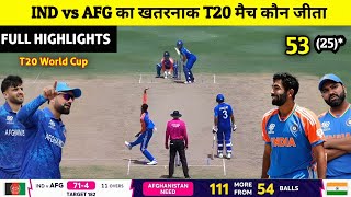 India vs Afghanistan ka match Kaun Jita  cal ka match Kaun Jita IND vs AFG T20 WC match highlights [upl. by Laersi]