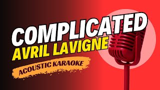 AVRIL LAVIGNE  COMPLICATED KARAOKE [upl. by Christabel]