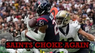 Saints CHOKE a VERY WINNABLE Game to the Texans  HUGE RANT [upl. by Peyter]