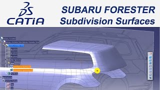 Catia V5 EğitimampCar Tutorial26 Subaru Forester Subdivision Surfaces [upl. by Peace]