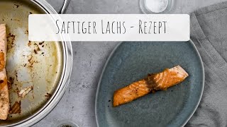 Saftiges Lachs Rezept  Einfache und schnelle Zubereitung von einem gebratenen Lachs Filet [upl. by Ayhtin]