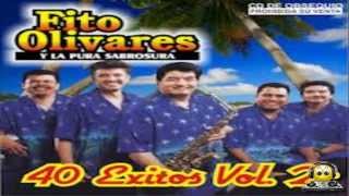 CUMBIAS DE ANTAÑO MIX 5 FITO OLIVARES [upl. by Servais]