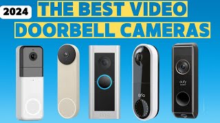 📷🔒Elevate Your Home Security The 5 Best Video Doorbell Cameras in 2024 [upl. by Nosdrahcir897]