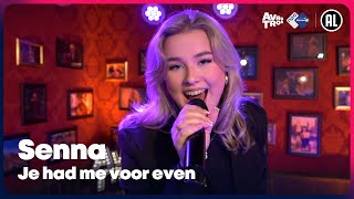 Senna  Je had me voor even LIVE  Sterren NL Radio [upl. by Baillie82]