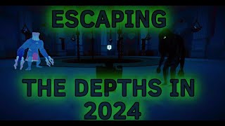 How To Escape The Depths in 2024 Tutorial [upl. by Kera]