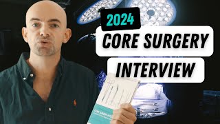 How To Rank 1st At Core Surgery Interview 2024 [upl. by Drawdesemaj]