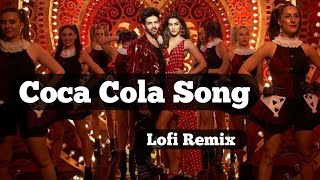 Coca Cola Song  Coca Cola Song Lofi  Lofi Remix  Vlog Song World [upl. by Adekram694]