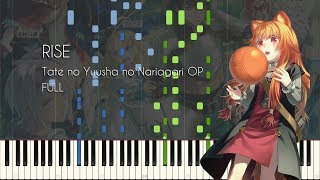 FULL RISE  Rising of the Shield Hero OP  Piano Arrangement Synthesia [upl. by Ynor]