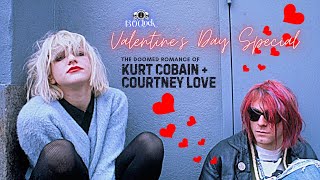 Episode 391 Valentines Day Special  The Doomed Romance of Kurt Cobain and Courtney Love [upl. by Nedra]