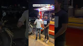 Payment sound box 🤣  oye indori [upl. by Jacobine778]