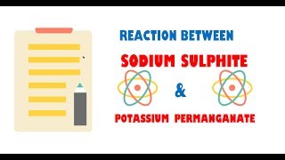 Sodium sulphite and Potassium Permanganate [upl. by Nnaeirrac]