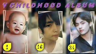 V Age transformation 1 to 24  childhood album for bts taehyung bts [upl. by Roehm]