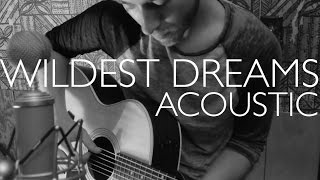 Wildest Dreams  Taylor Swift Acoustic Cover [upl. by Sabu]