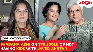 Shabana Azmi REVEALS how not having kids with Javed Akhtar was TOUGH for her to accept [upl. by Nnaitak432]