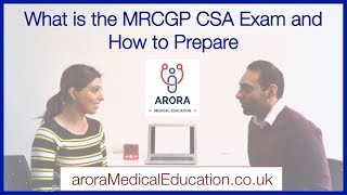 The MRCGP CSA Exam What it is How to Prepare How to Pass [upl. by Oisangi542]