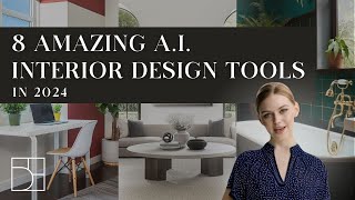 8 Amazing AI Interior Design Tools in 2024 [upl. by Lorelei]