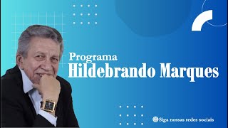 🎬 Programa Hildebrando Marques  07092024 [upl. by Tnerual]