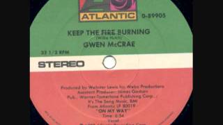 Gwen McCrae  Keep The Fire Burning [upl. by Balfore464]