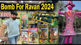 Cheapest Crackers For Ravan 2024  Bomb For Ravan 2024  Kunal Prajapati [upl. by Yracaz589]