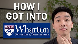 Revealing My Wharton MBA Application [upl. by Konikow287]