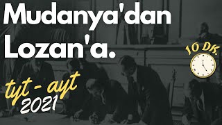 29 Mudanyadan Lozana Mudanya Ateşkes Lozan Barış Antlaşması  TYT Tarih AYT Tarih  2023 [upl. by Mills]