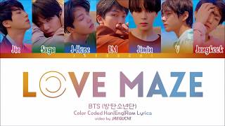 BTS 방탄소년단  LOVE MAZE Color Coded Lyrics EngRomHan [upl. by Anide11]