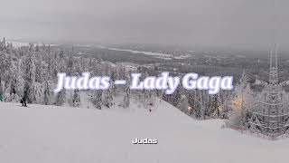 Lady Gaga  Judas  Slowed Only The Best Part [upl. by Tai]