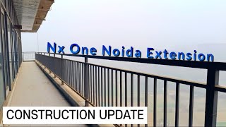 Nx One Construction Update  Current Status  Noida Extension Nxone office studio shops [upl. by Yelnik]