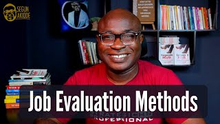 How To Conduct Job Evaluation Job Evaluation Methods [upl. by Ayot185]