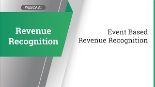 Event Based Revenue Recognition [upl. by Yrnehnhoj346]