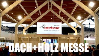 Dach  Holz Messe 2024  Rückblick [upl. by Ralyt]