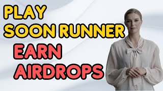 Play Soon Runner  Earn Airdrops [upl. by Suolevram]