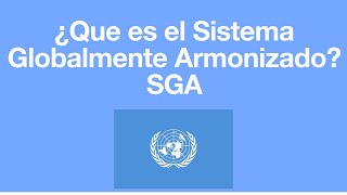 ¿Que es él Sistema Globalmente Armonizado  SGA [upl. by Remas]