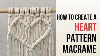 DIY Heart Pattern Macrame  Perfect For Valentines Day [upl. by Lowrance]