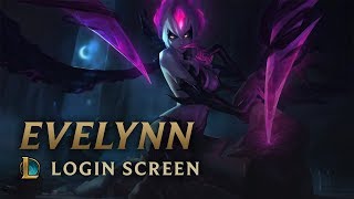 Evelynn Agonys Embrace  Login Screen  League of Legends [upl. by Animsay768]