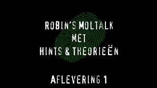 Dit is de mol   Robins Moltalk  Wie is de Mol Hints en Theorieën 1 [upl. by Hales]