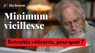 Le Minimum Vieillesse Délaissé par Certains Retraités [upl. by Aicirt]