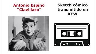 Sketch humorístico de Clavillazo en XEW [upl. by Megen965]