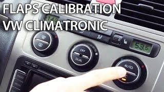 How to reset and calibrate HVAC flaps in VW Climatronic Golf Passat Jetta Scirocco Touran [upl. by Asilrahc]