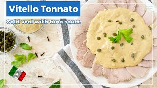 Traditional Vitello Tonnato Recipe  This Classic Italian Appetizer is a Must Try [upl. by Rosario808]