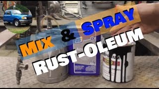 How to Mix and Spray Rustoleum Paint for a Budget Paint Job [upl. by Landel]