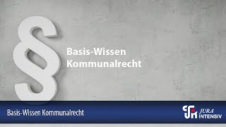 BasisWissen Kommunalrecht [upl. by Huesman213]