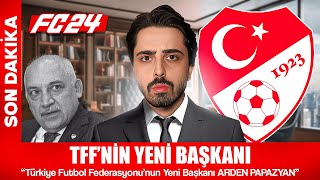 TFF BAŞKANI OLDUM  FC 24 KARİYER MODU [upl. by Assylla]