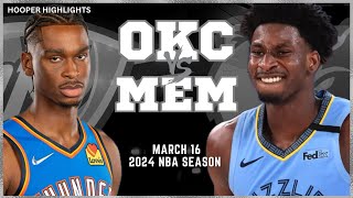 Oklahoma City Thunder vs Memphis Grizzlies Full Game Highlights  Mar 16  2024 NBA Season [upl. by Yrrep]